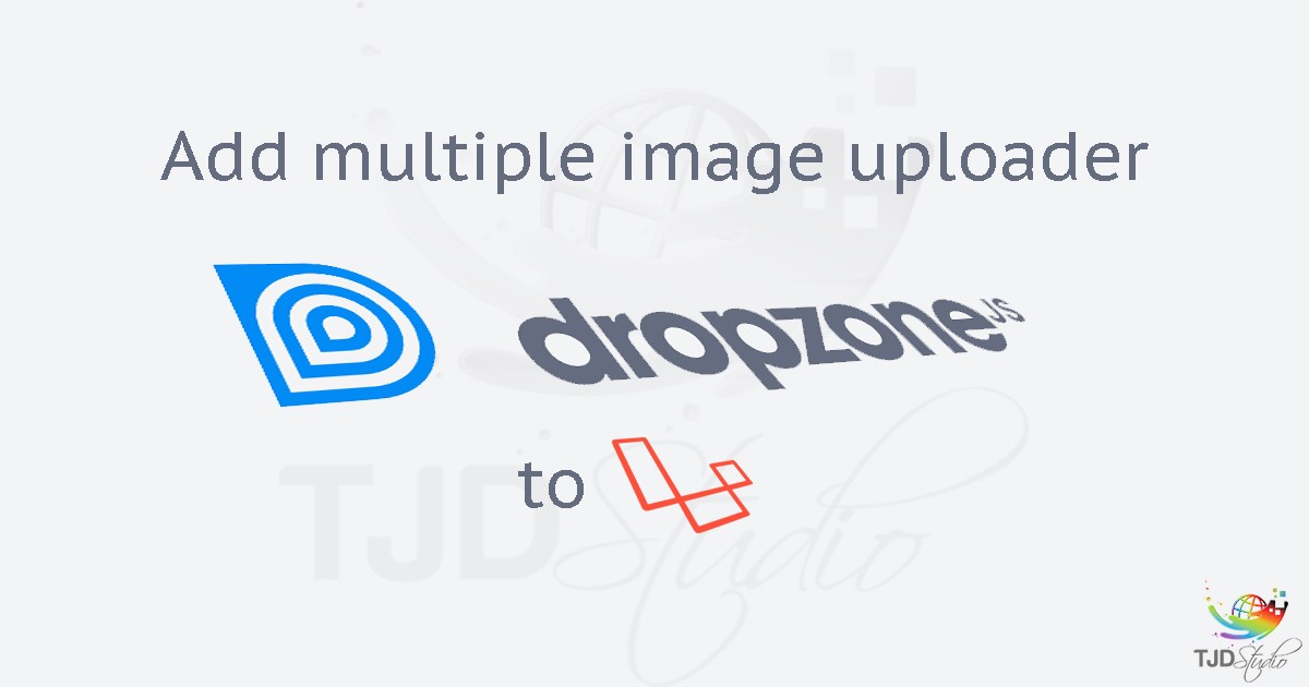 Add multiple image uploader to laravel